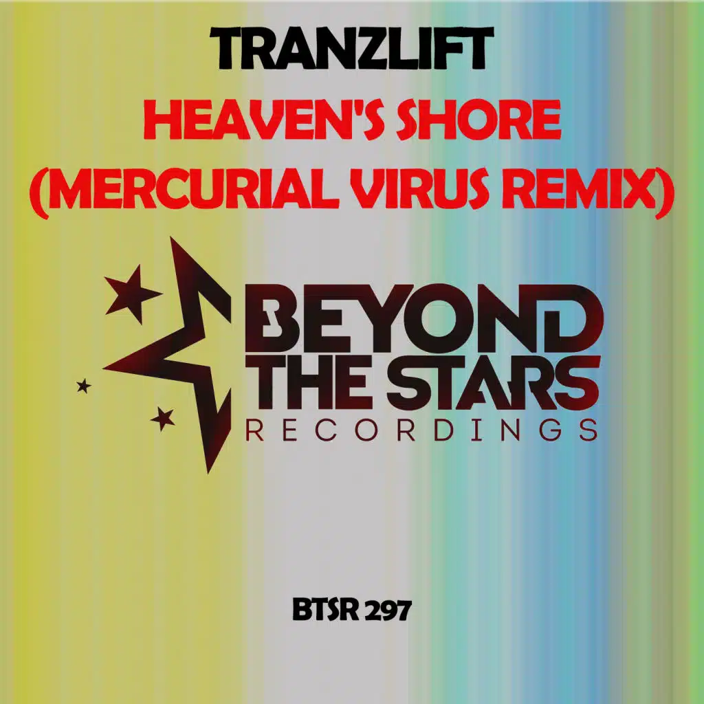Heaven's Shore (Mercurial Virus Extended Remix)
