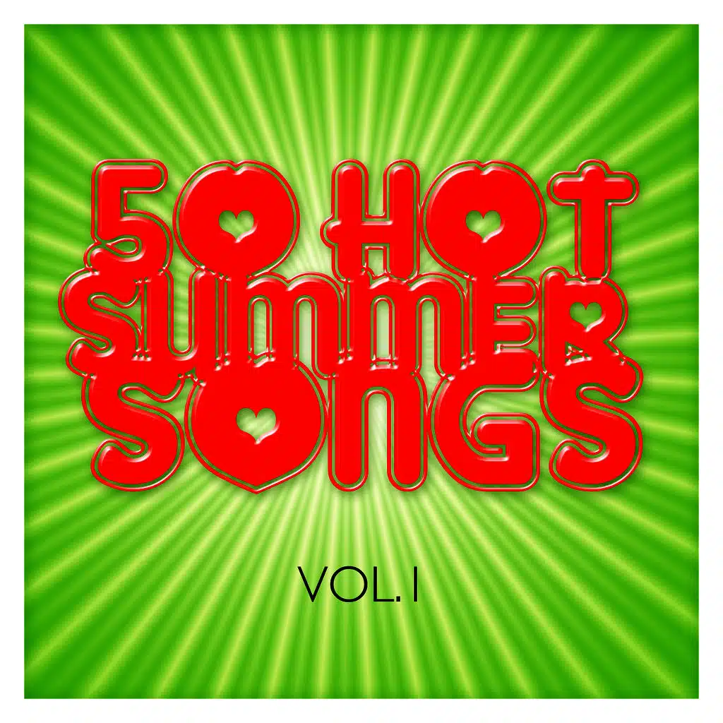 50 Hot Summer Songs Vol. 1