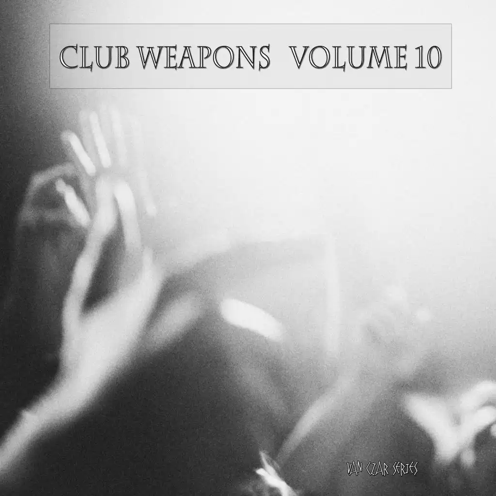 Club Weapons, Vol. 10