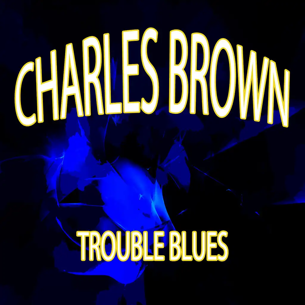 Trouble Blues