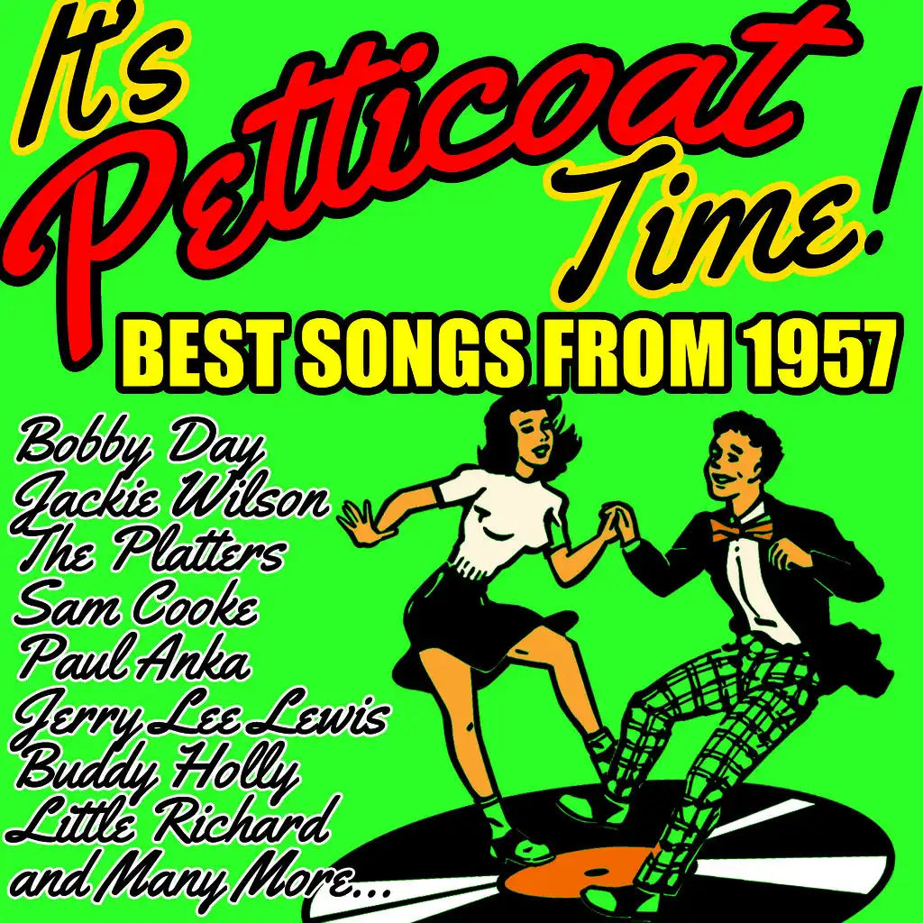 It's Petticoat Time! Best Songs from 1957