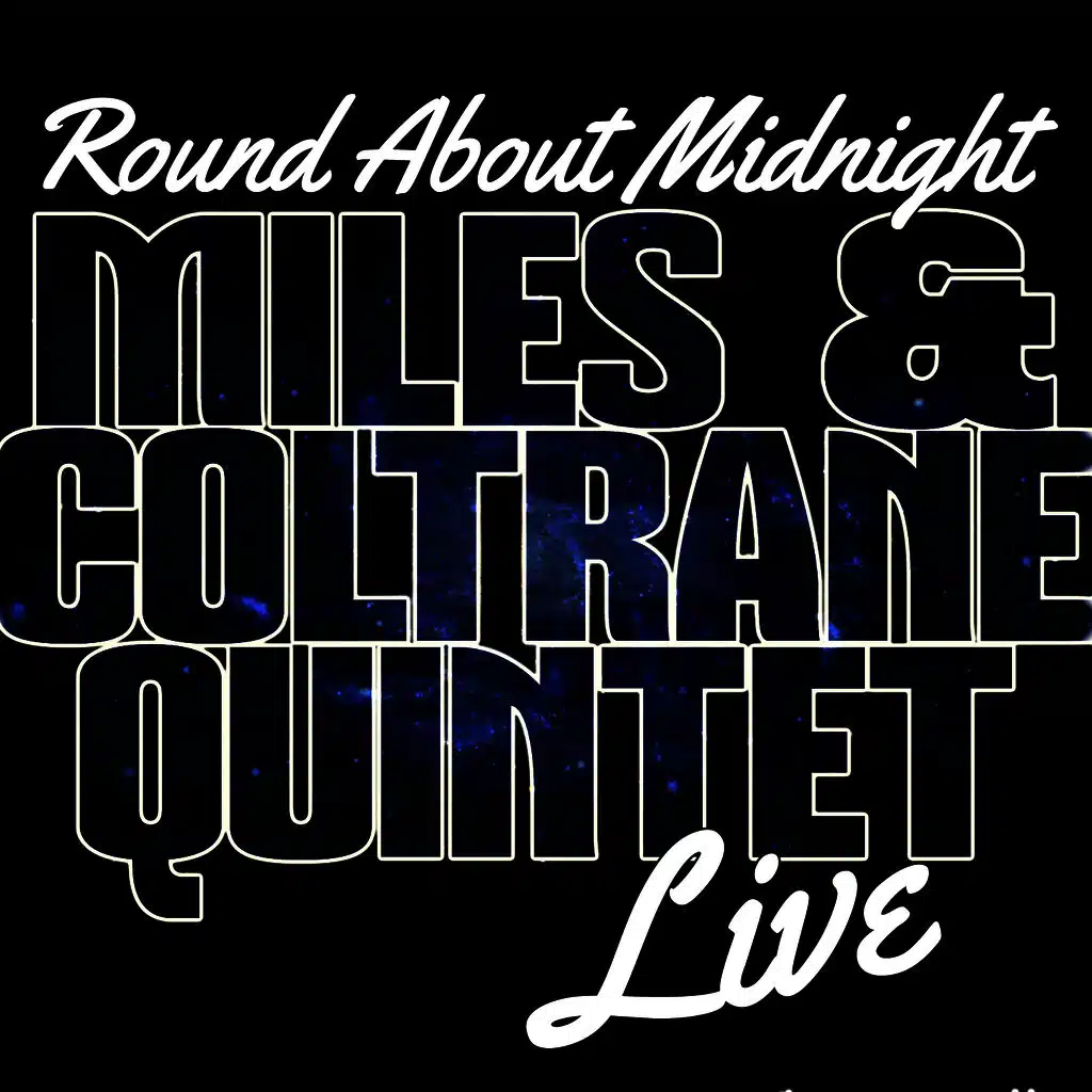 Miles & Coltrane Quintet