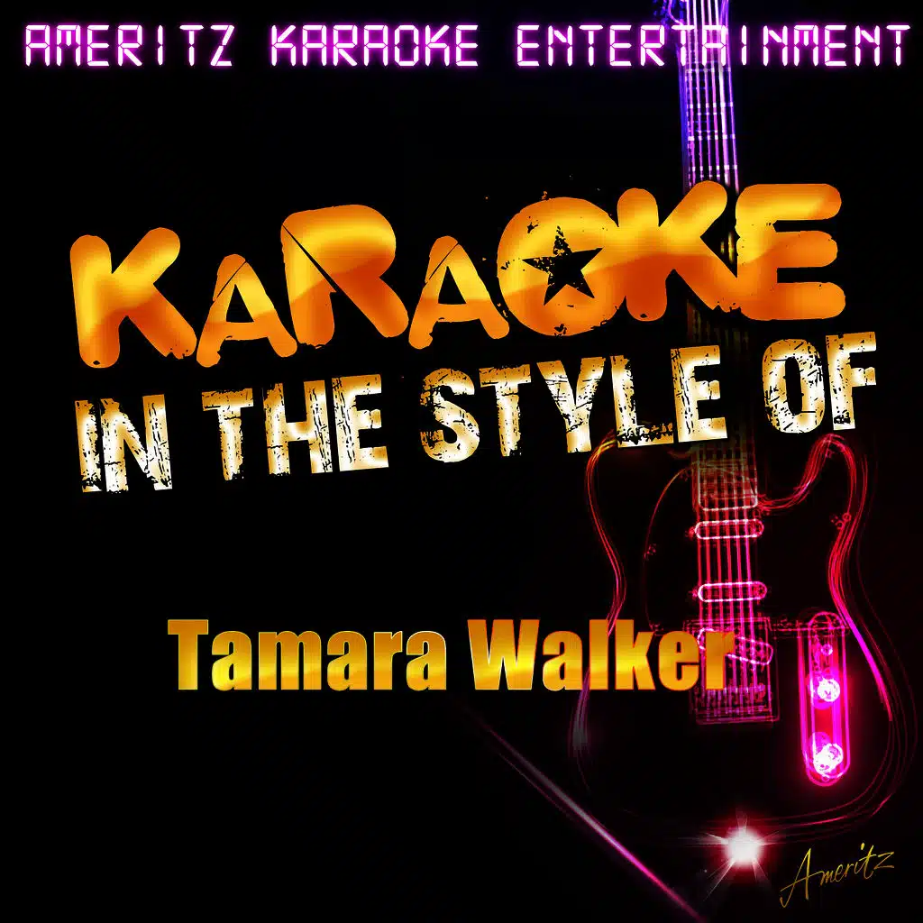 Karaoke (In the Style of Tamara Walker)
