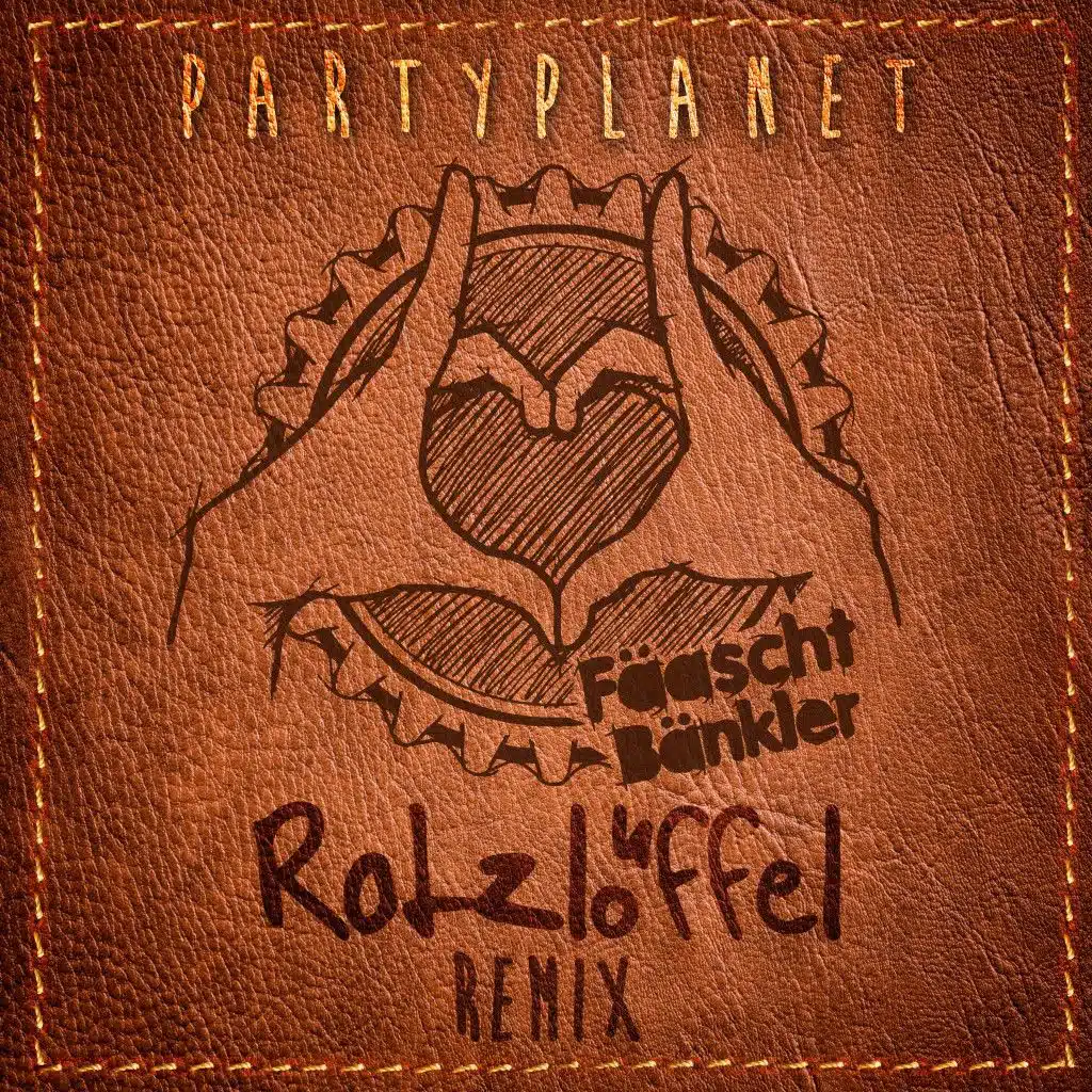 Partyplanet (Rotzlöffel Remix)