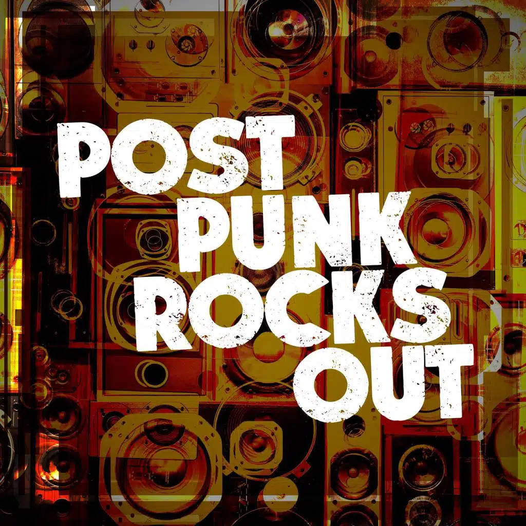 Post Punk Rocks Out
