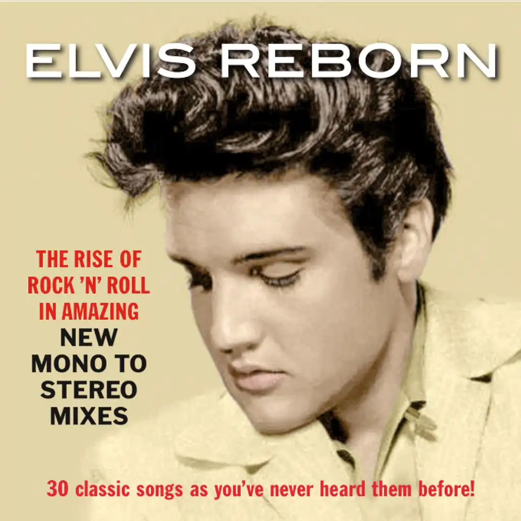 Elvis Reborn: New Mono to Stereo Mixes