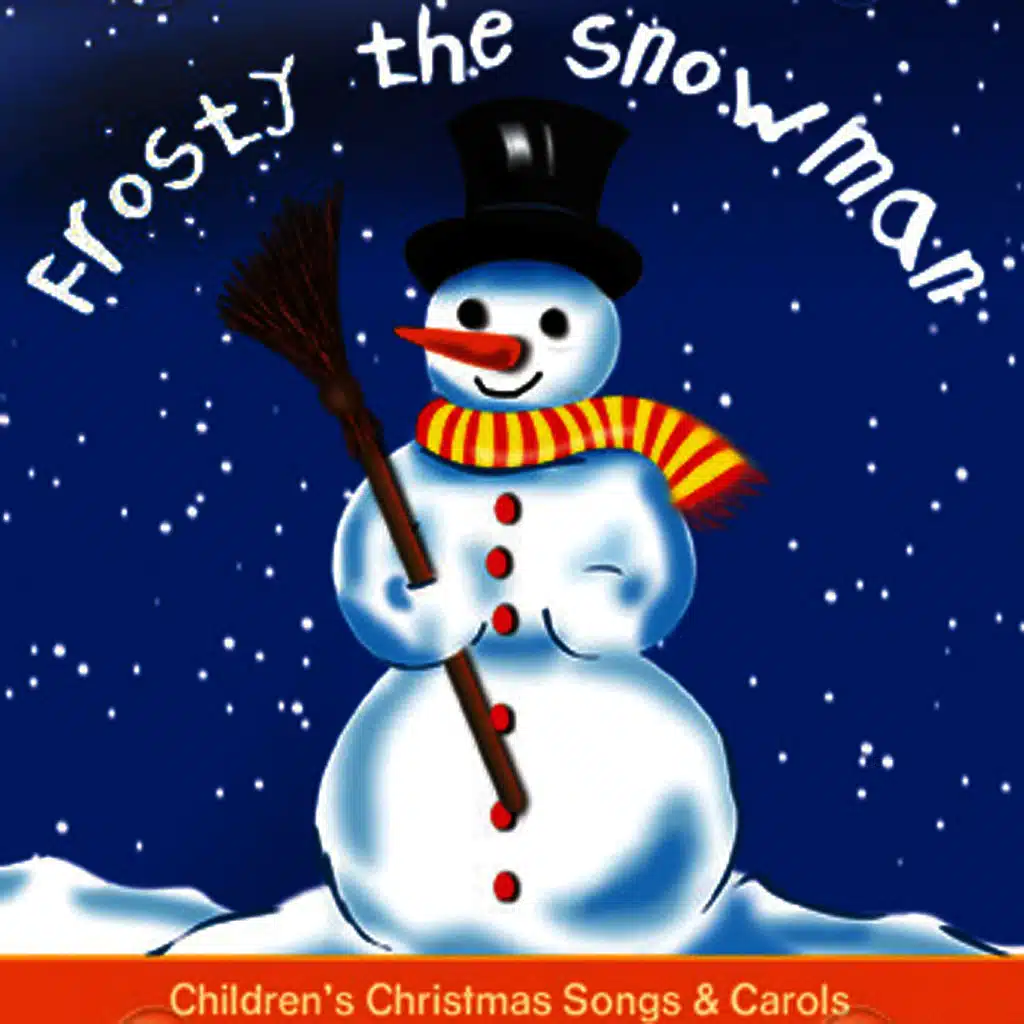 Frosty the Snowman … Favourite Christmas Songs