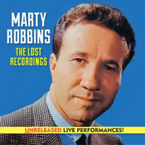 Marty Robbins The Lost Recordings (Unreleased Live)