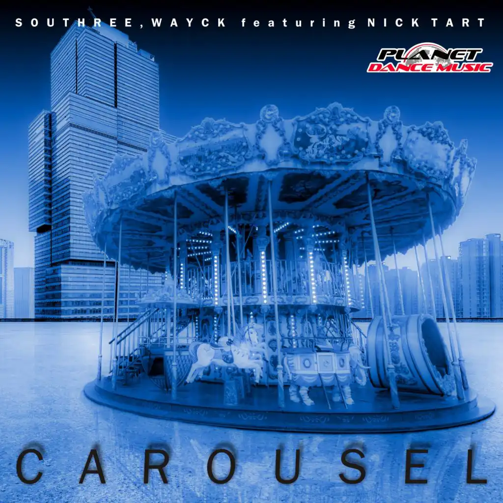 Carousel (Radio Edit) [feat. Nick Tart]