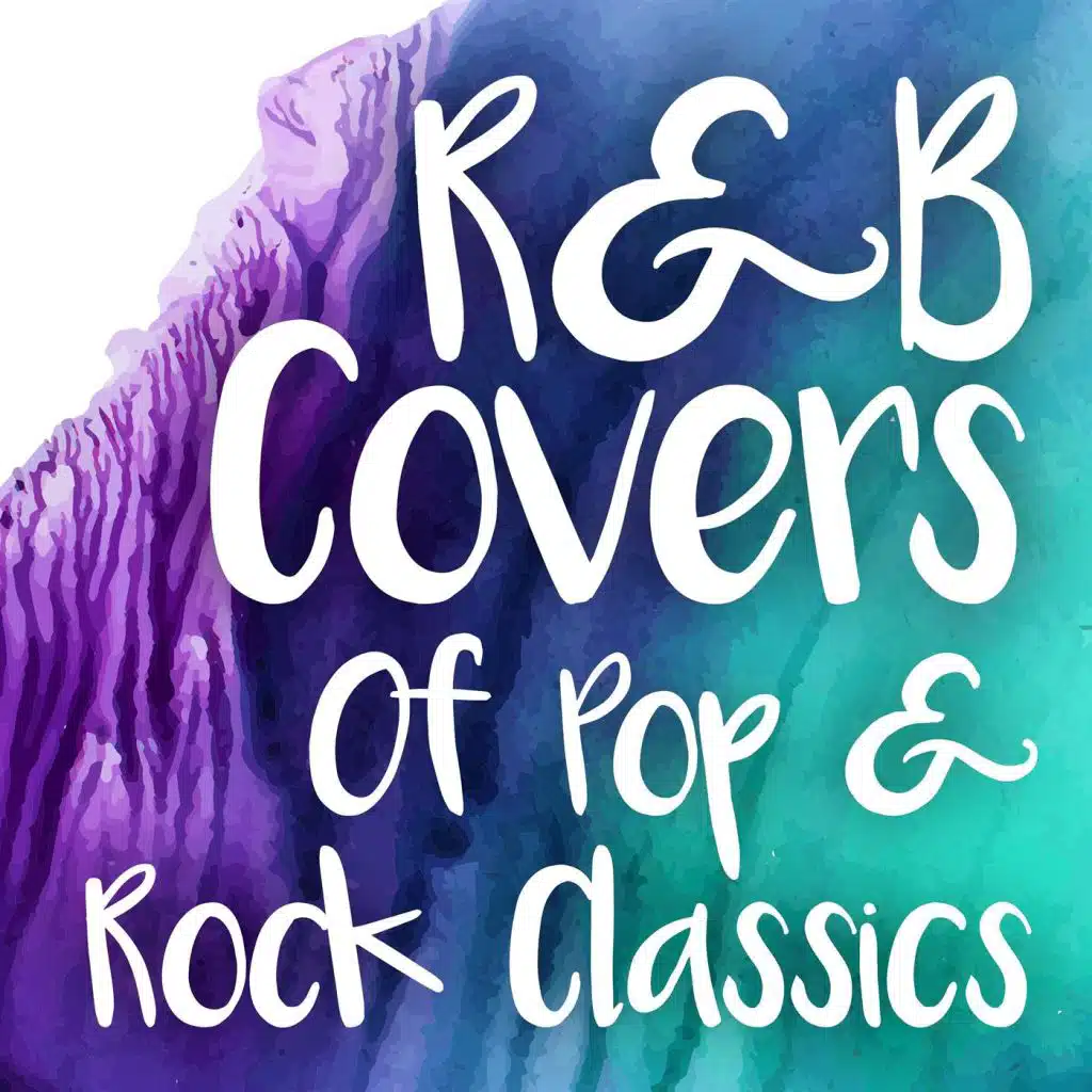 R&B Covers Of Pop & Rock Classics