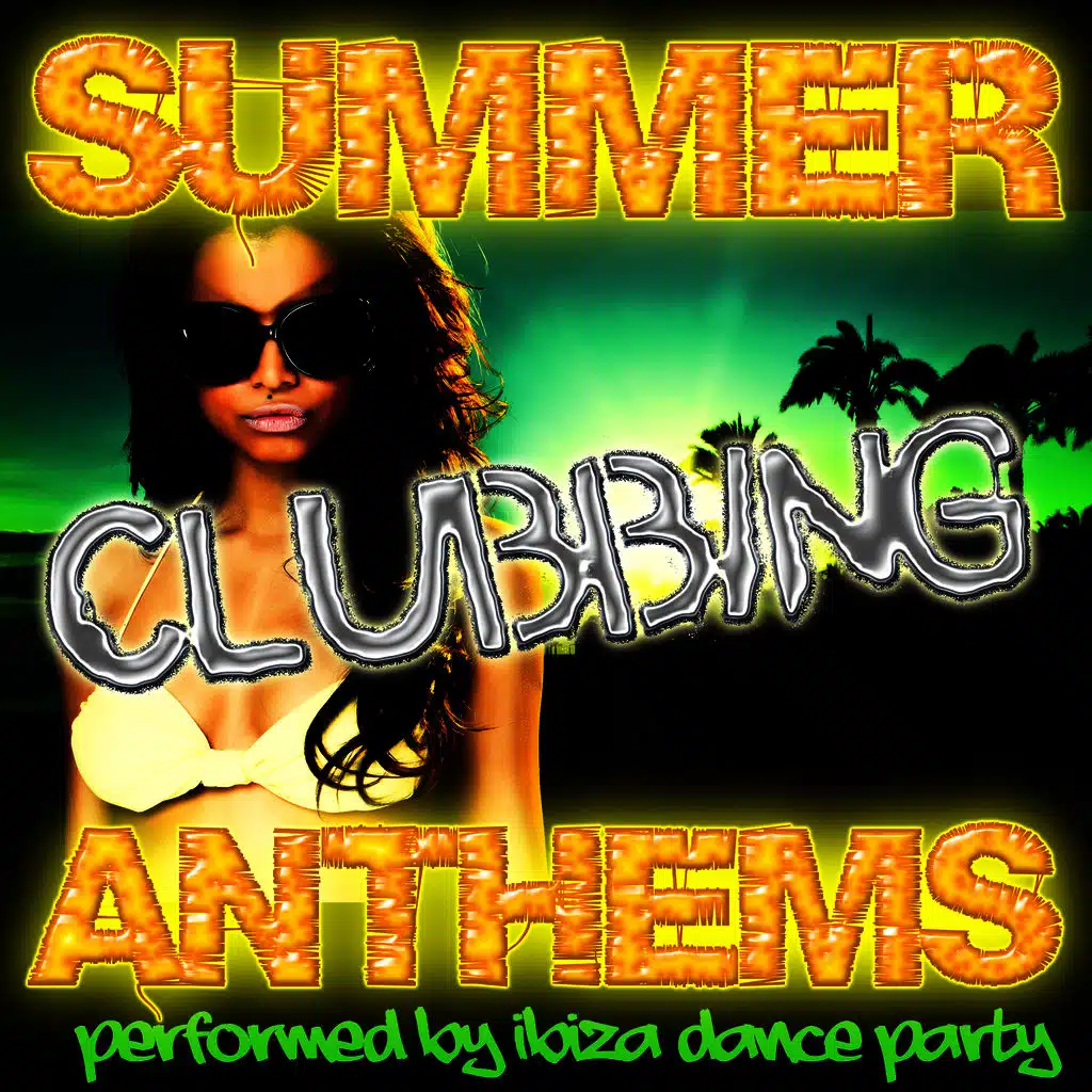 Summer Clubbing Anthems