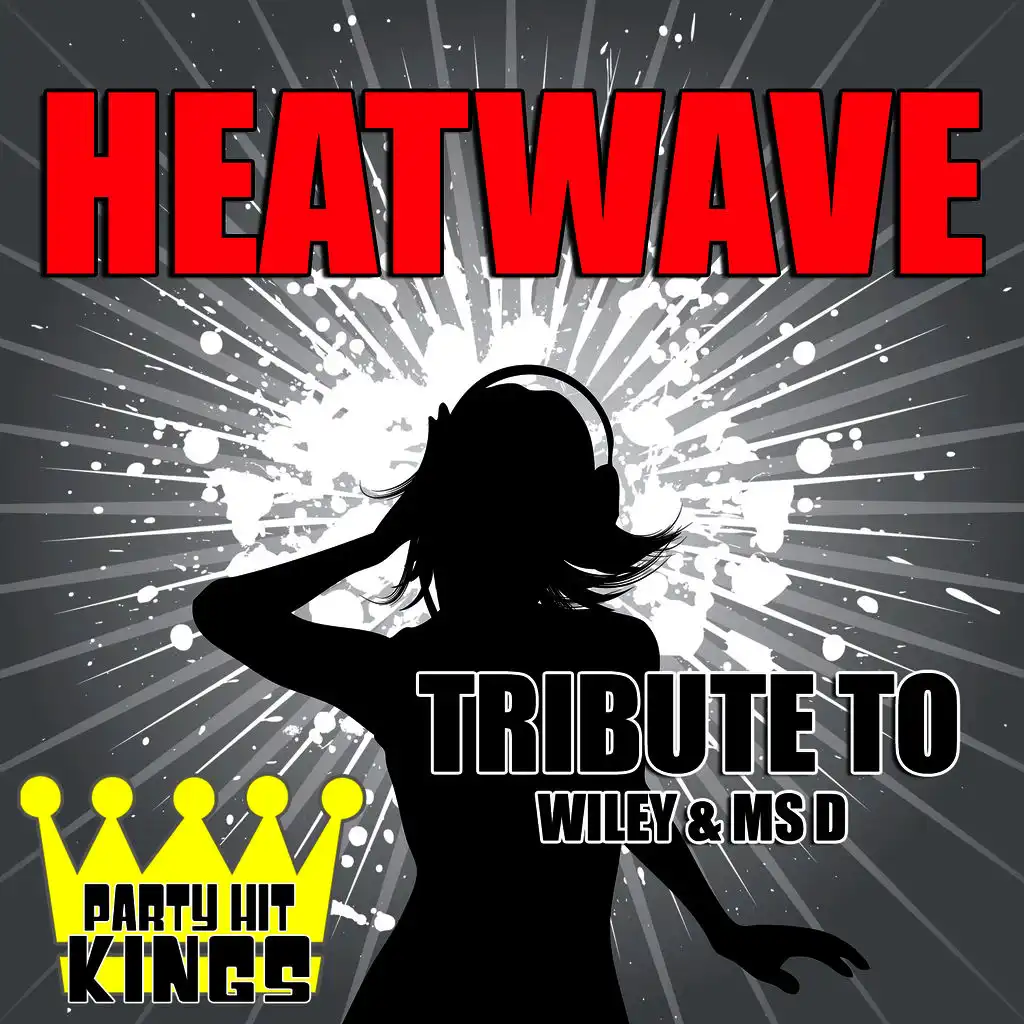 Heatwave (Tribute to Wiley & MS D)