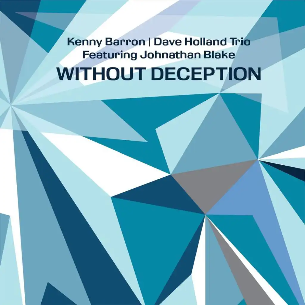 Without Deception (feat. Johnathan Blake)