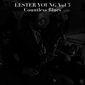 Lester Young, Vol 3: Countless Blues