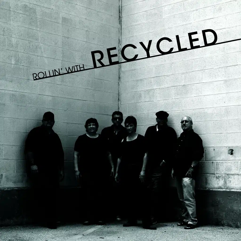 Rollin' With Recycled