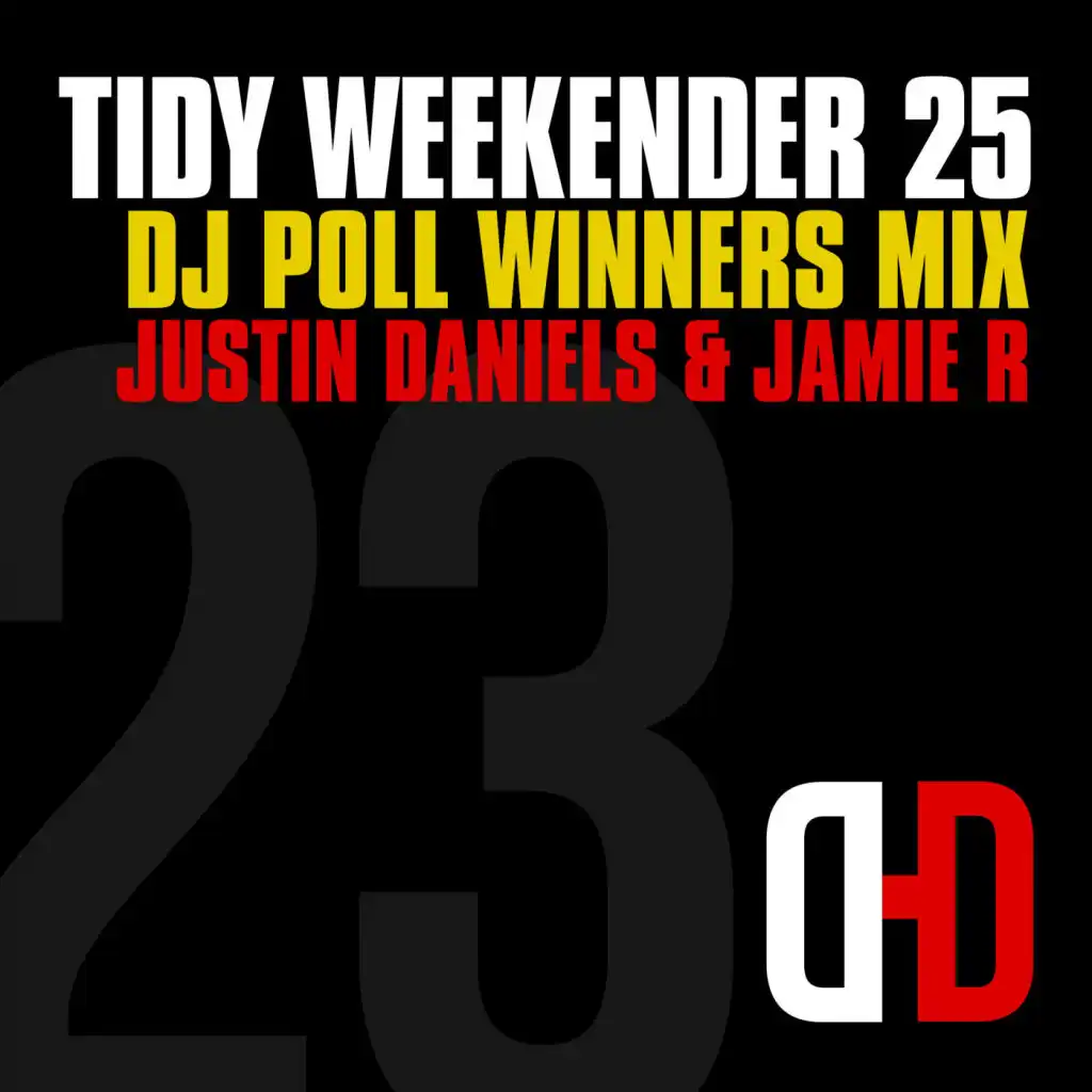 Tidy Weekender 25: DJ Poll Winners Mix 23