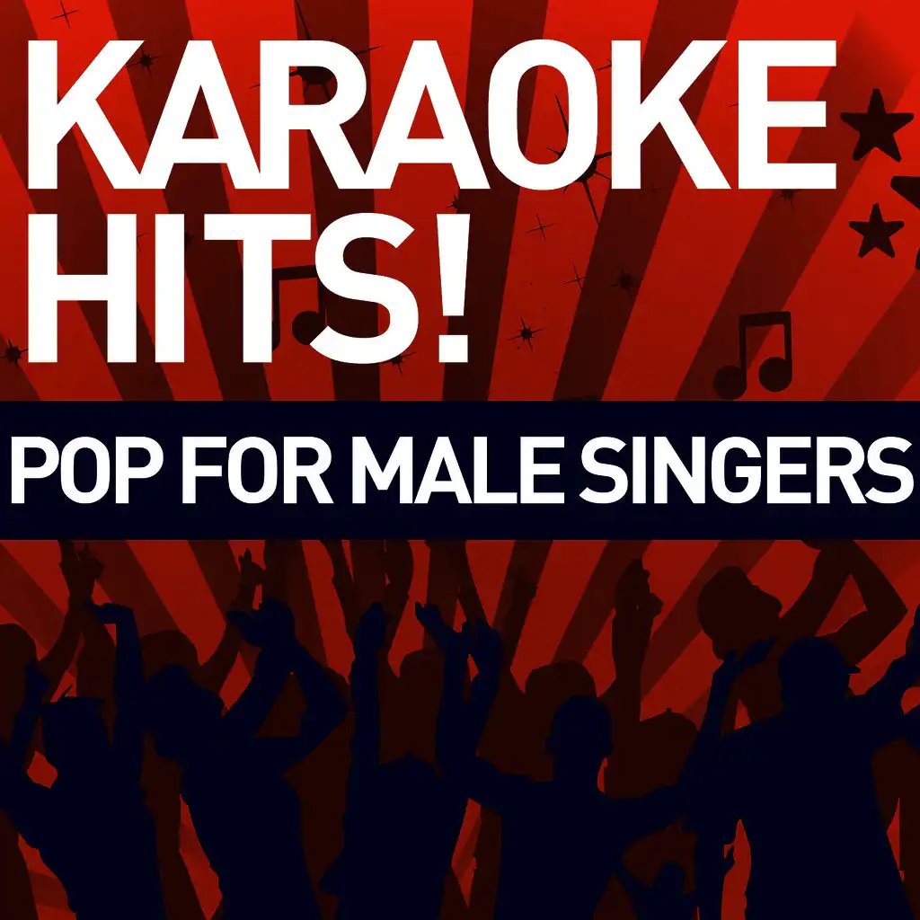 Karaoke Hits!: Pop for Male Singers