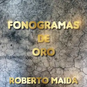 Fonograma de Oro de Roberto Maida