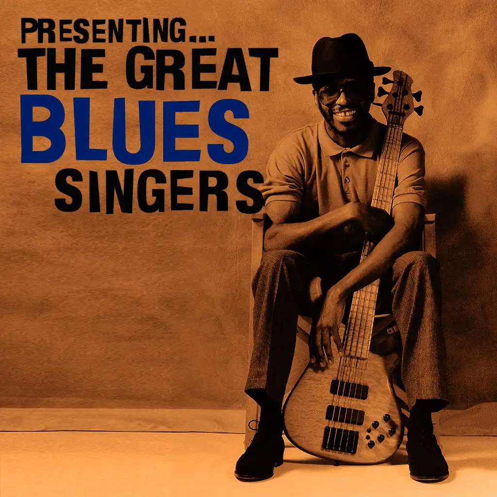 Presenting… the Great Blues Singers