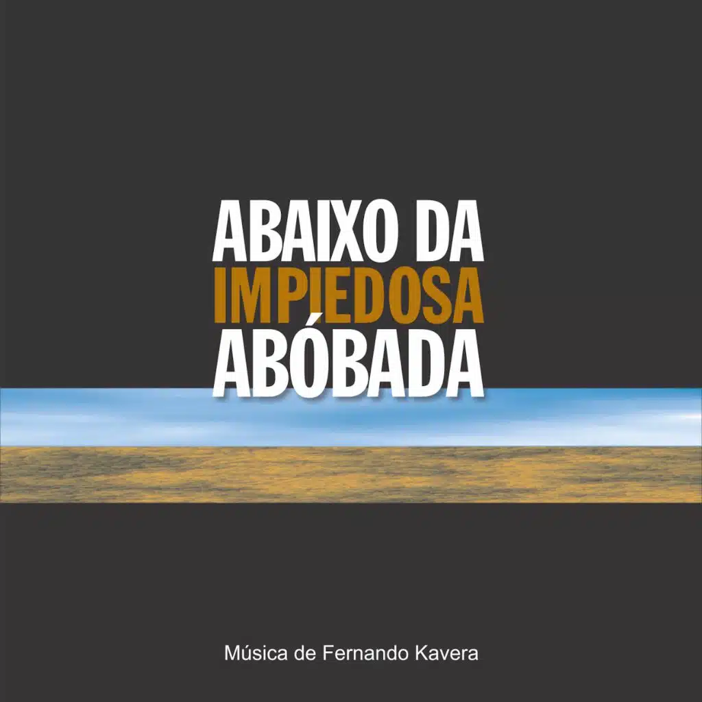 Abaixo da Impiedosa Abóbada