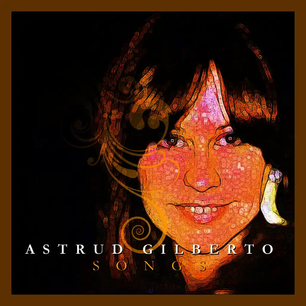 Astrud Gilberto Songs