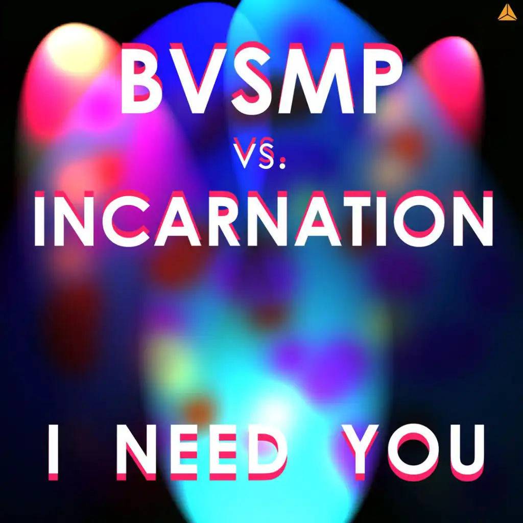I Need You (vs Incarnation)