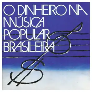 O Dinheiro na Música Popular Brasileira