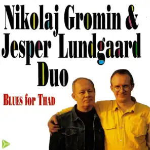 Nikolaj Gromin & Jesper Lundgaard