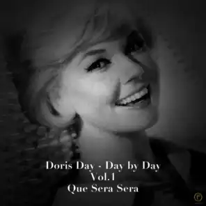 Doris Day - Day By Day, Vol. 1: Que Sera Sera