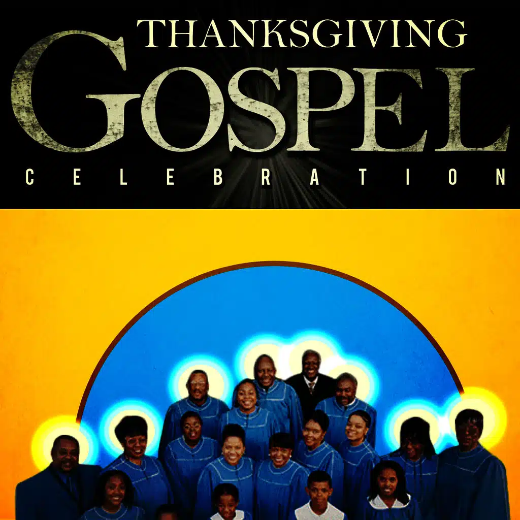 Thanksgiving Gospel Celebration
