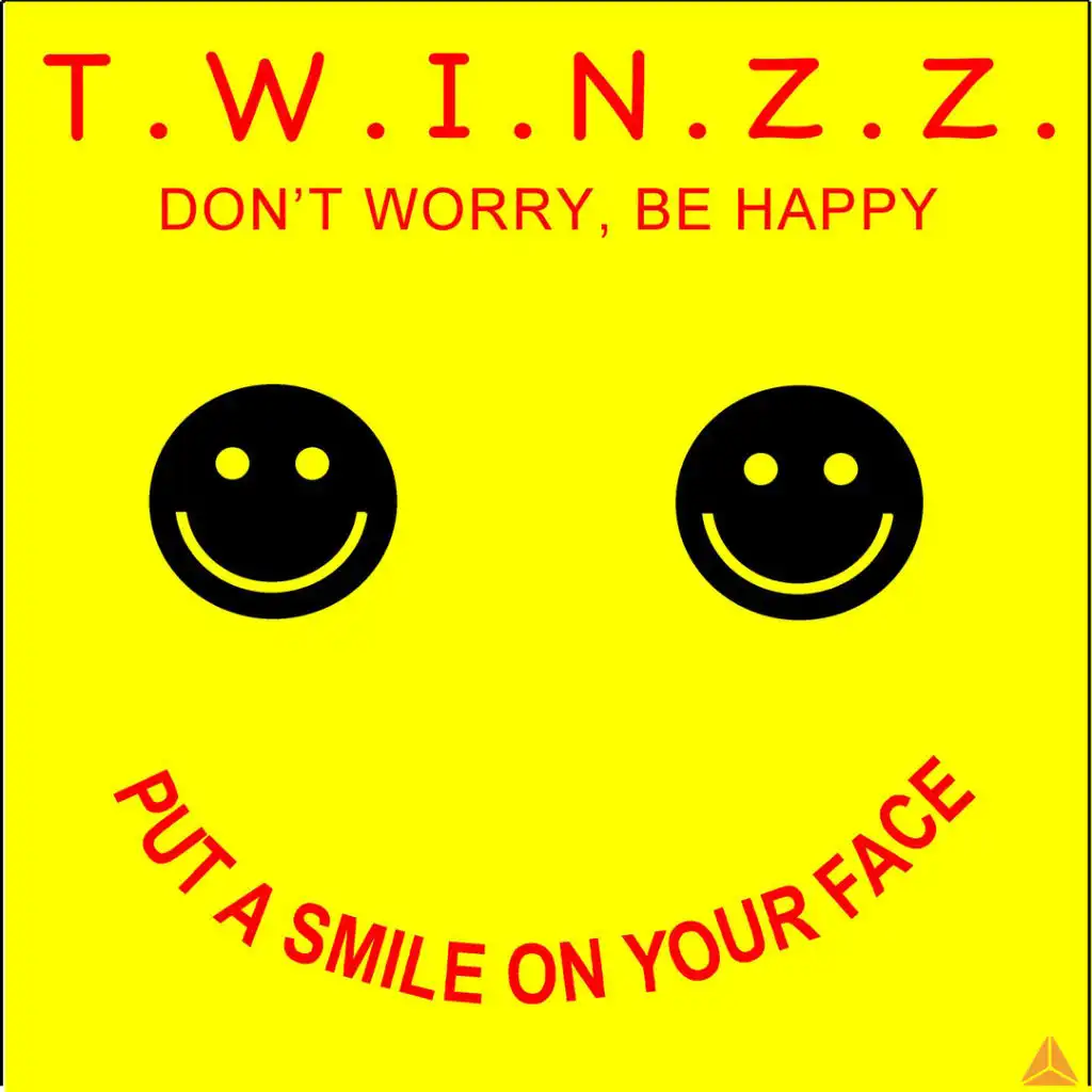 Don't worry, be happy (Put a smile on your face) (Original Radio Edit)