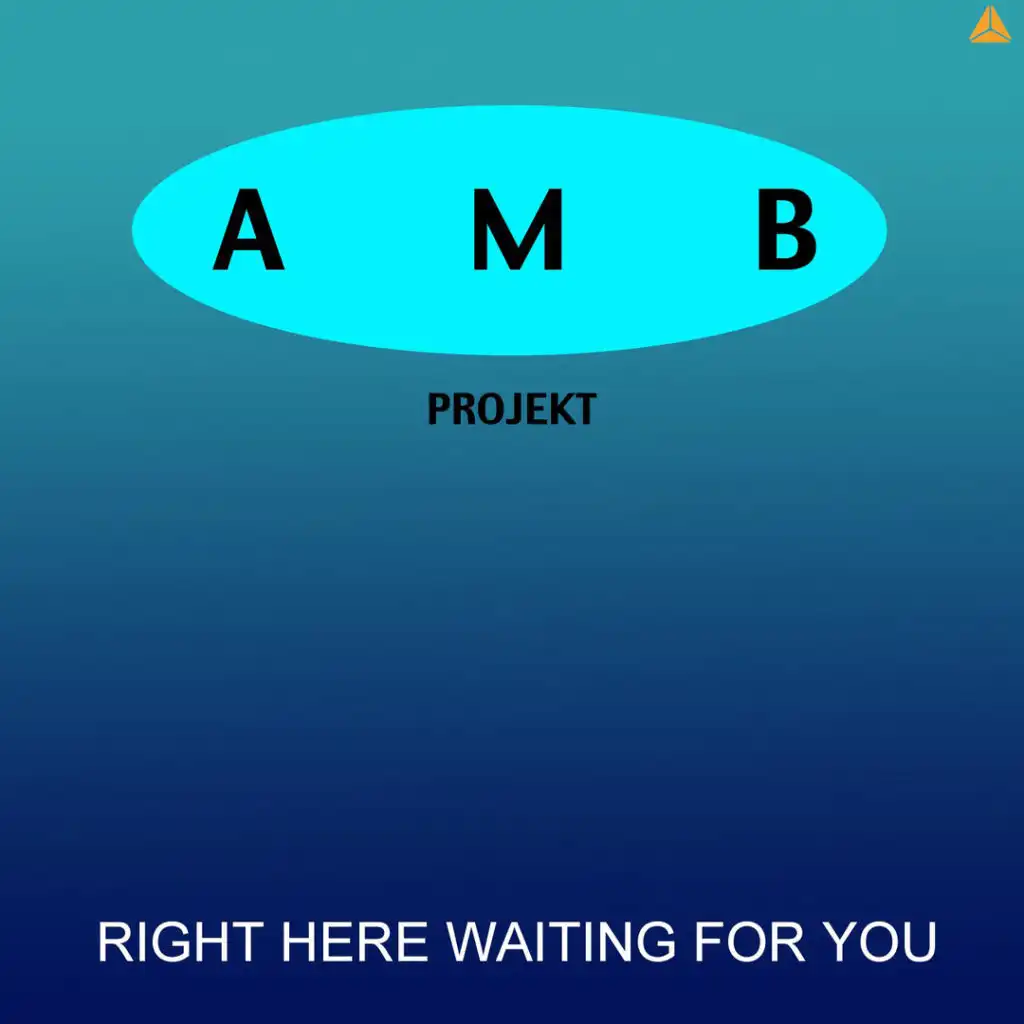 Right here waiting for you (AMB Clubmix)