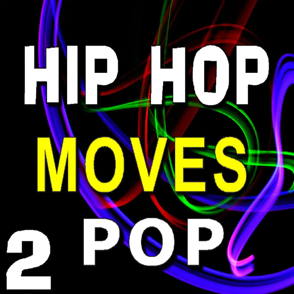 Hip Hop Moves Pop, Vol. 2
