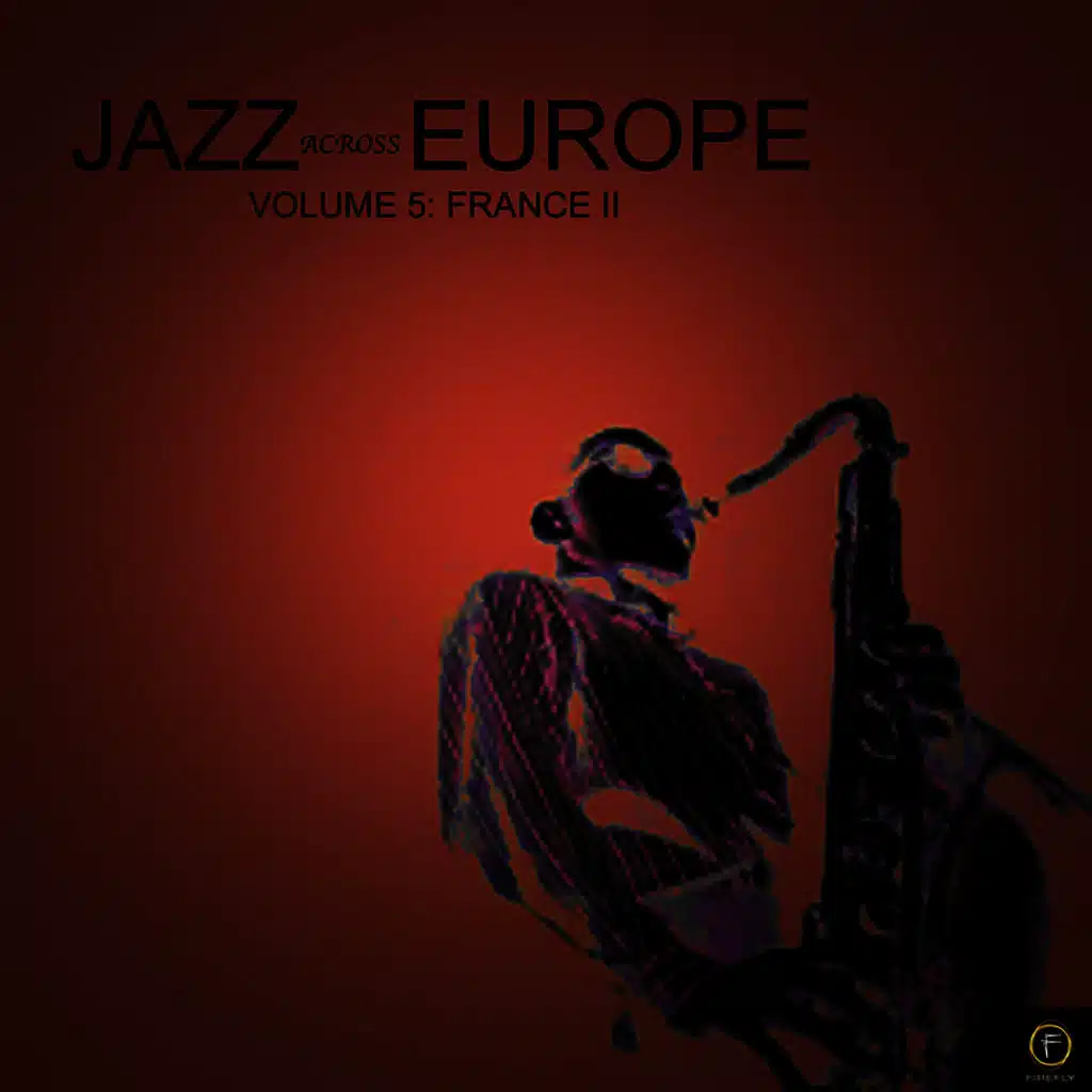 Jazz Across Europe, Vol. 5: France II