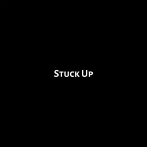 Stuck Up