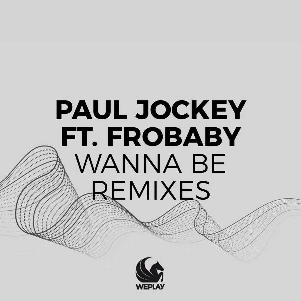 Wanna Be (Gotlucky Remix) [feat. Frobaby]