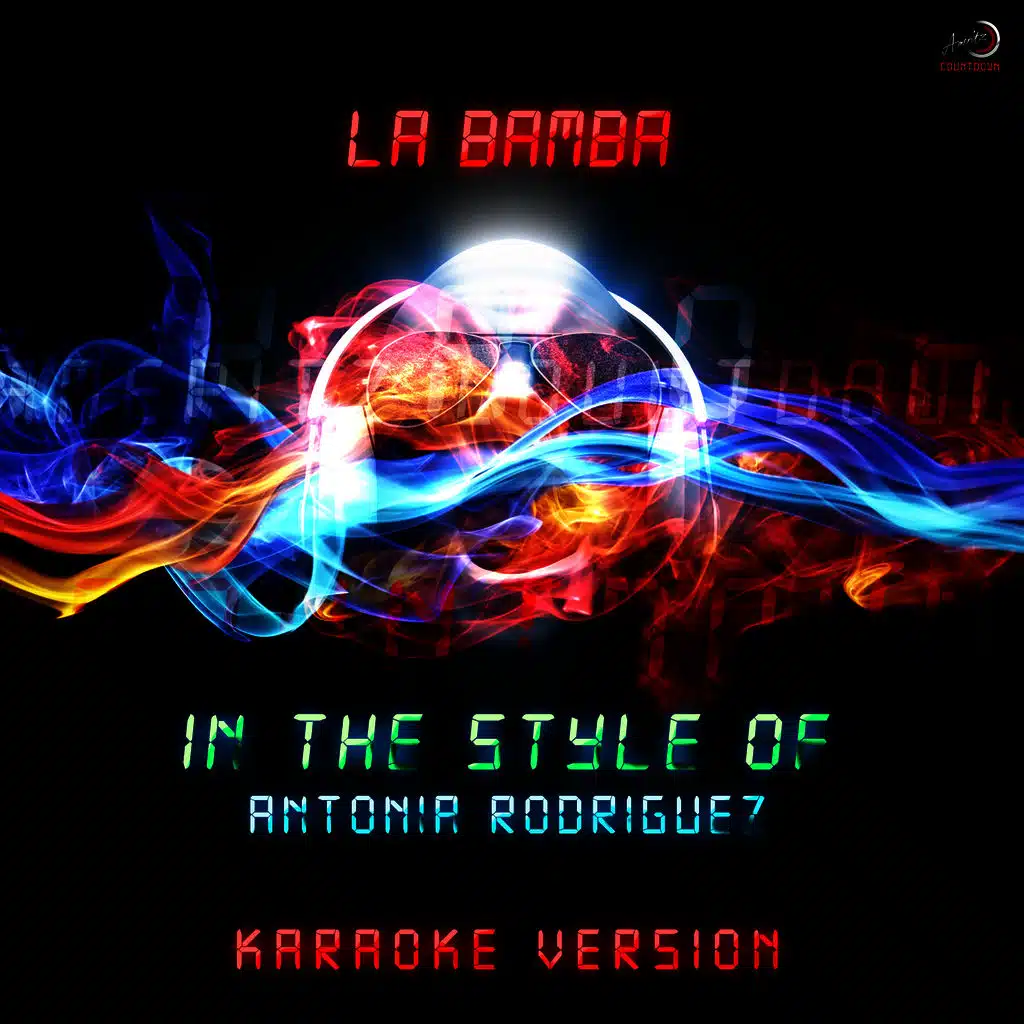 La Bamba (In the Style of Antonia Rodríguez) [Karaoke Version] - Single