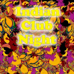 Indian Club Night, Vol.2