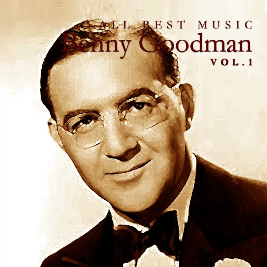 All Best Music Benny Goodman Vol. 1