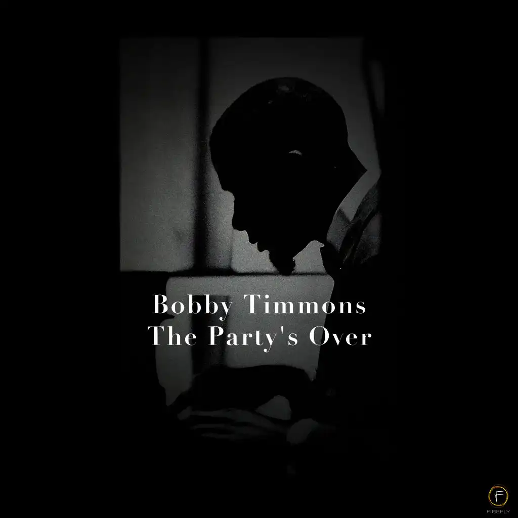 Bobby Timmons, The Party's Over