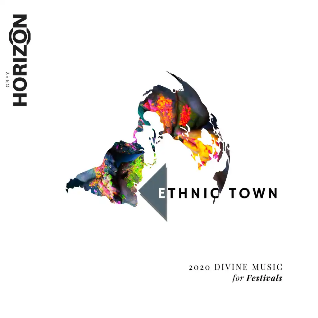 Ethnic Town - 2020 Divine Music For Festivals