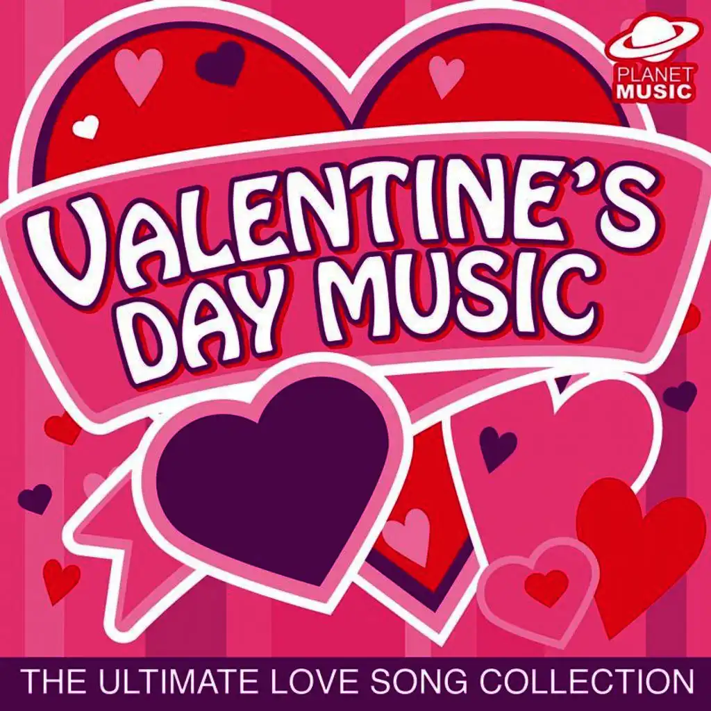 Valentine's Day Music: The Ultimate Love Song Collection