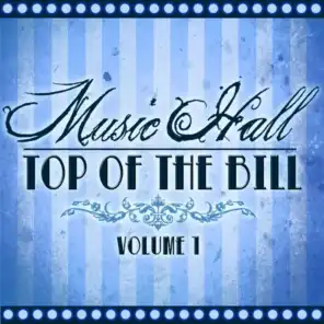 Music Hall - Top Of The Bill, Vol. 1