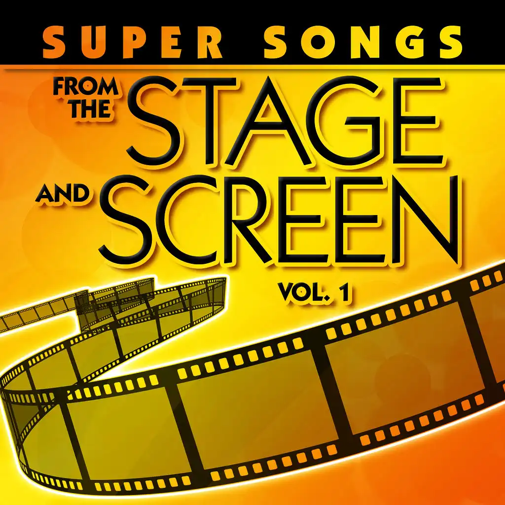 Super Songs from the Stage and Screen, Vol. 1