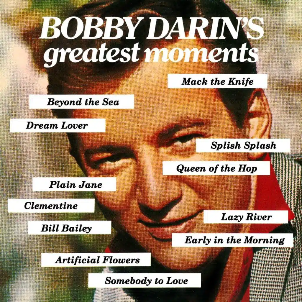 Bobby Darin's Greatest Moments
