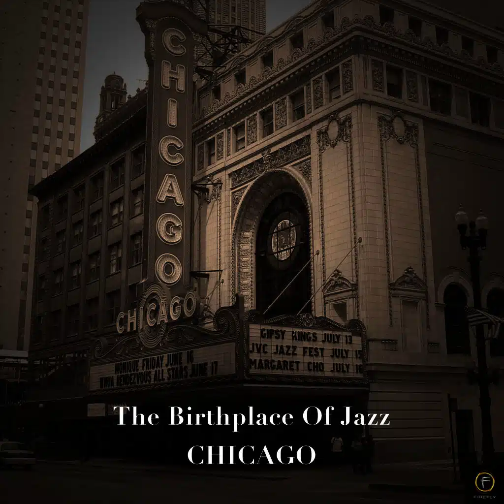The Birthplace of Jazz, Chicago