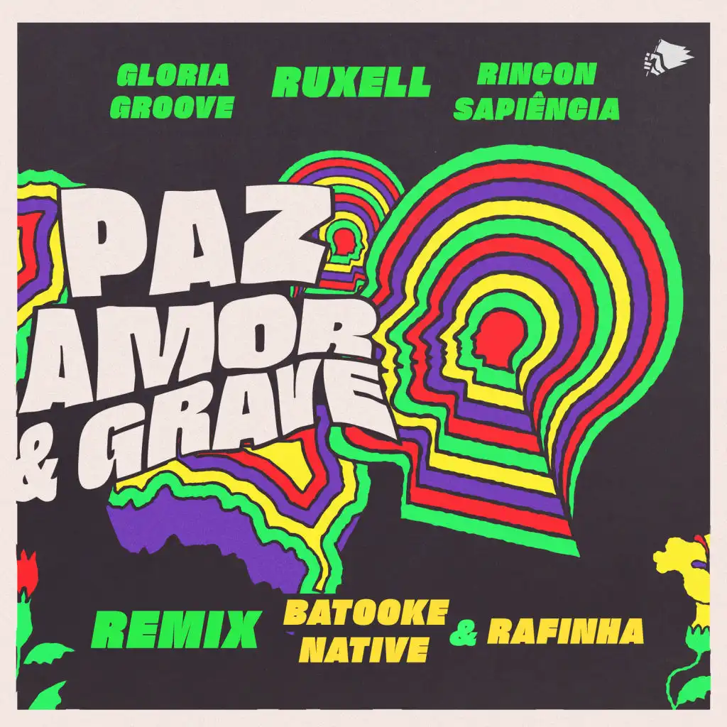 Ruxell, Gloria Groove & Rincon Sapiência