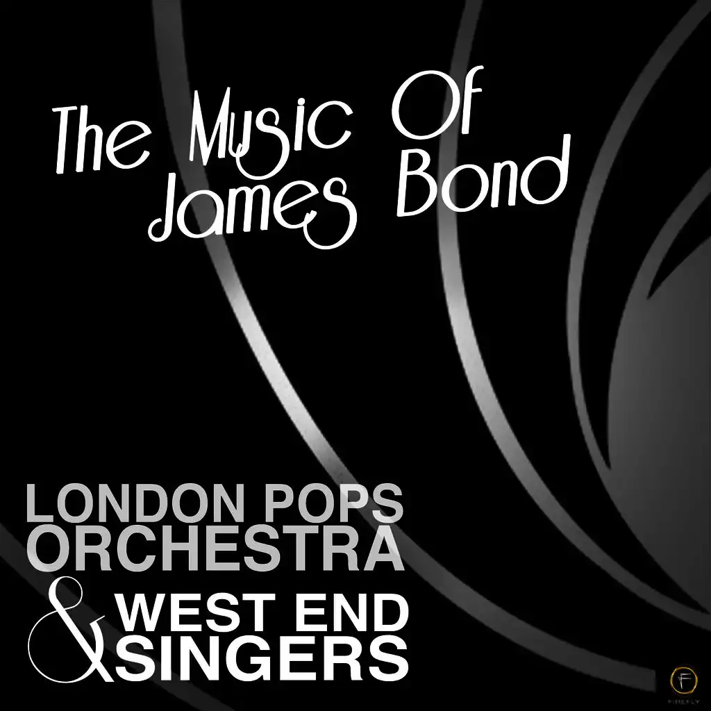 London Pops Orchestra & West End Singers, The Music of James Bond