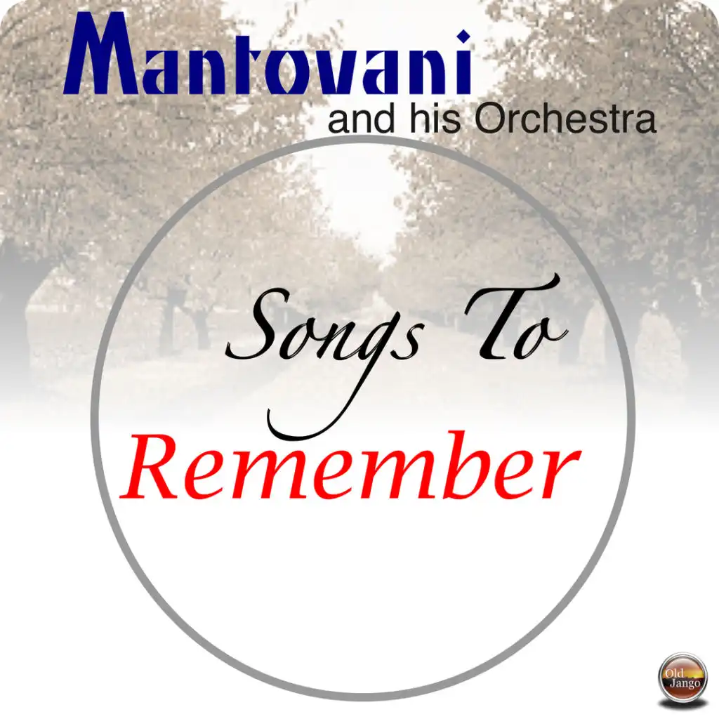 Songs To Remember (feat. Piano: Edward Rubach & Piano: Annunzio Paolo Mantovani)