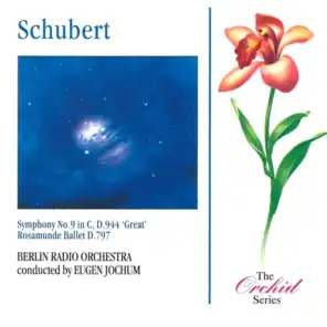 Schubert: Symphony No.9 / Rosamunde Ballet Music